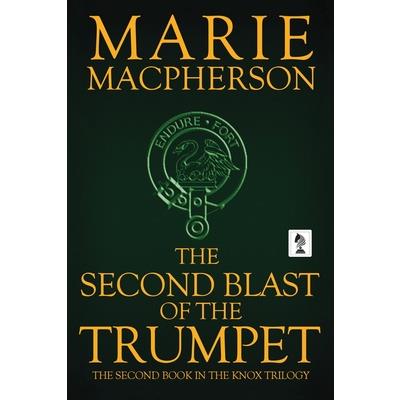 The Second Blast of the Trumpet