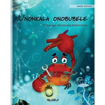 Unonkala onobubele (Xhosa Edition of ”The Caring Crab”)