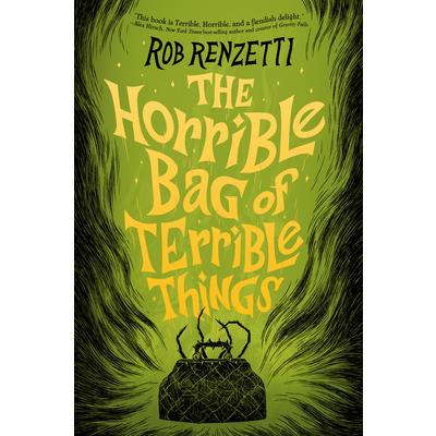 The Horrible Bag of Terrible Things #1