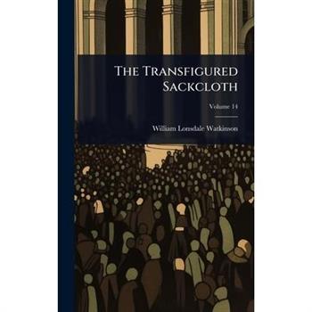 The Transfigured Sackcloth
