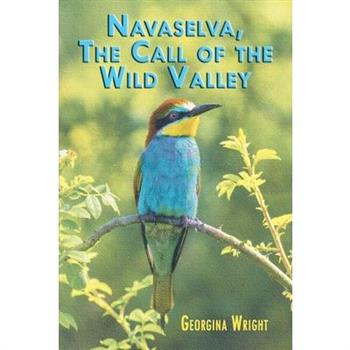 Navaselva, The Call of the Wild Valley