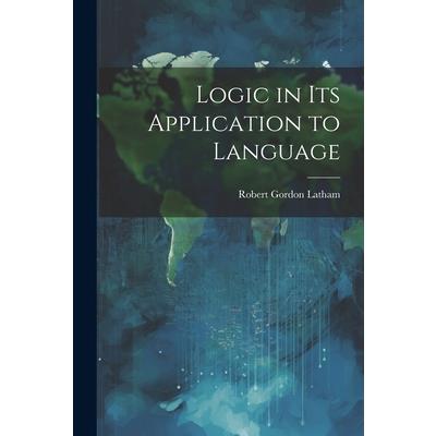 Logic in Its Application to Language