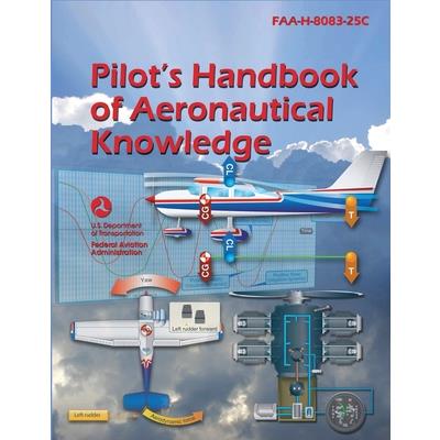 Pilot’s Handbook of Aeronautical Knowledge FAA-H-8083-25C