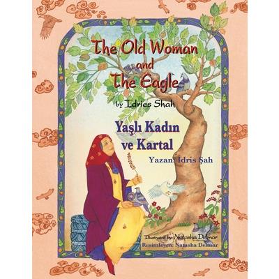 The Old Woman and the Eagle / Yaşlı Kadın ve Kartal