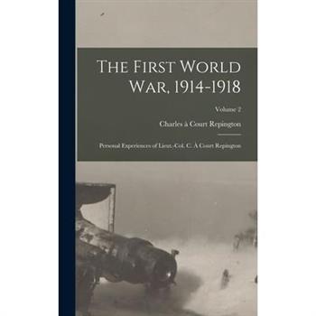 The First World War, 1914-1918