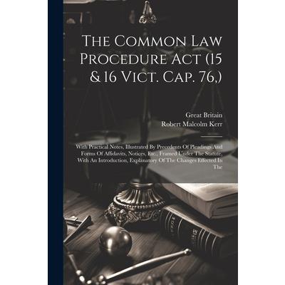 The Common Law Procedure Act (15 & 16 Vict. Cap. 76, )