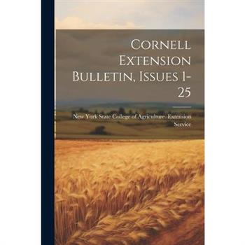 Cornell Extension Bulletin, Issues 1-25