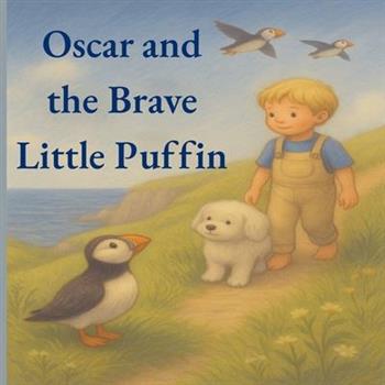 Oscar and the Brave Little Puffin