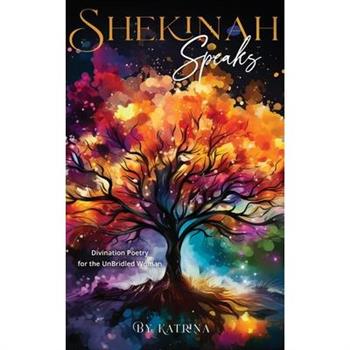 Shekinah Speaks