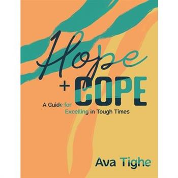 Hope and Cope