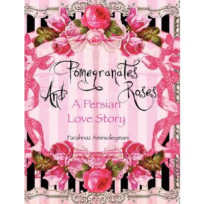 Pomegranates and Roses