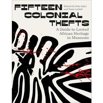 Fifteen Colonial Thefts