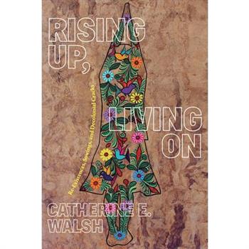 Rising Up, Living on