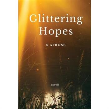 Glittering Hopes