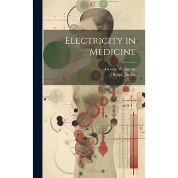 Electricity in Medicine