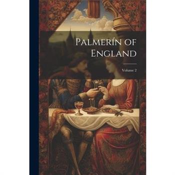 Palmer穩n of England; Volume 2
