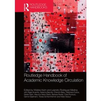 Routledge Handbook of Academic Knowledge Circulation