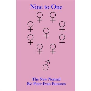 Nine to One