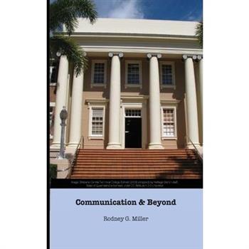 Communication & Beyond