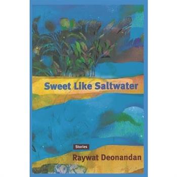 Sweet Like Saltwater
