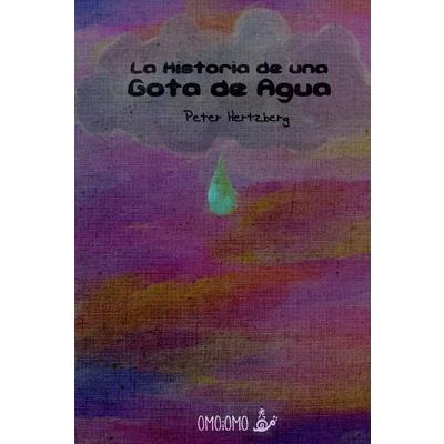 La Historia de una Gota de AguaLaHistoria de una Gota de Agua
