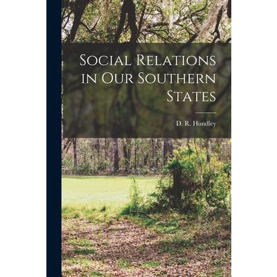 Social Relations in our Southern States