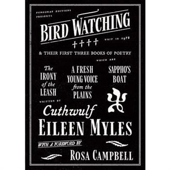 Bird Watching and Their First Three Books of Poetry
