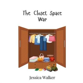The Closet Space War