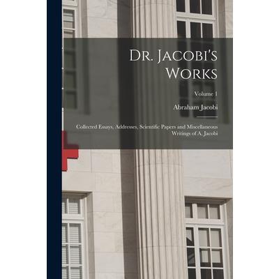 Dr. Jacobi's Works