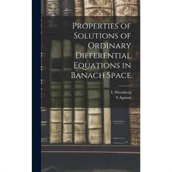 Properties of Solutions of Ordinary Differential Equations in Banach Space