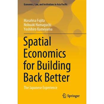Spatial Economics for Building Back Better