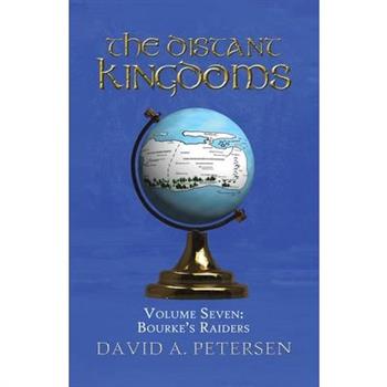 The Distant Kingdoms Volume Seven