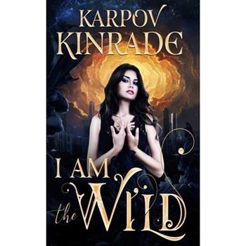 I Am the Wild