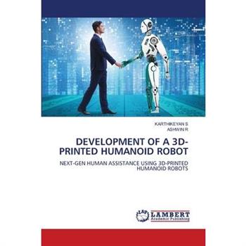 Development of a 3d- Printed Humanoid Robot