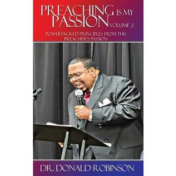 Preaching Is My Passion - Volume 2