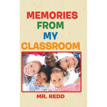 Memories from My Classroom