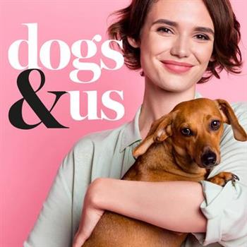 Dogs & Us