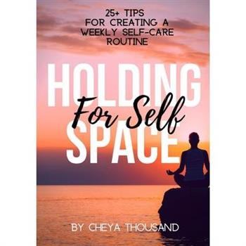Holding Space for Self