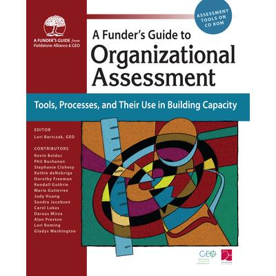 A Funder's Guide to Organizational Assessment