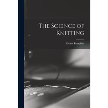 The Science of Knitting