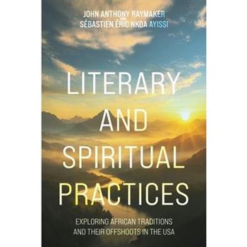 Literary and Spiritual Practices