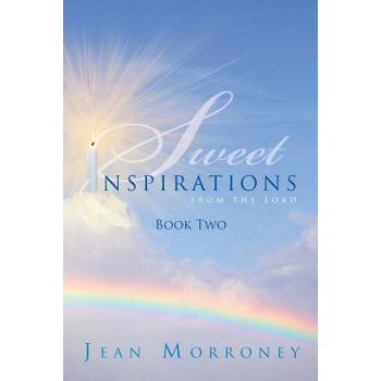 Sweet Inspirations from the Lord 2