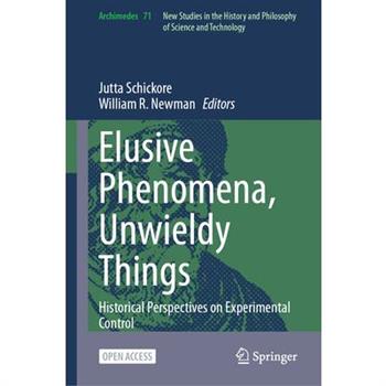 Elusive Phenomena, Unwieldy Things