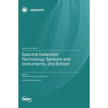 Spectral Detection Technology, Sensors and Instruments, 2nd Edition
