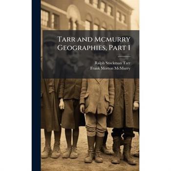 Tarr and Mcmurry Geographies, Part 1