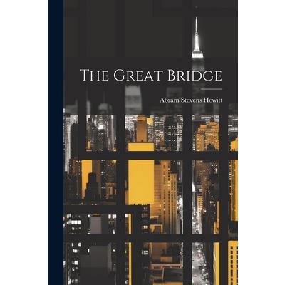 The Great Bridge