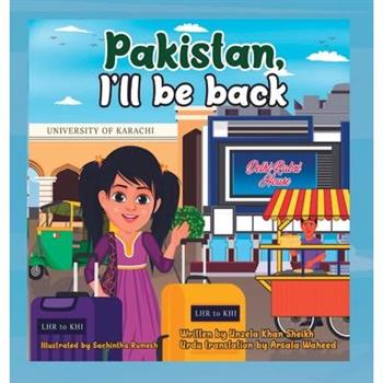 Pakistan, I’ll Be Back