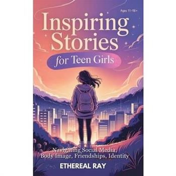 Inspiring Stories for Teen Girls