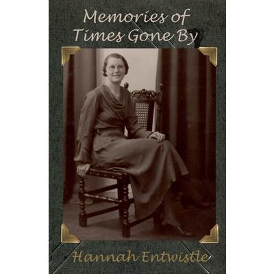 Memories of Times Gone By