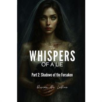 The Whispers of a Lie- Part 2